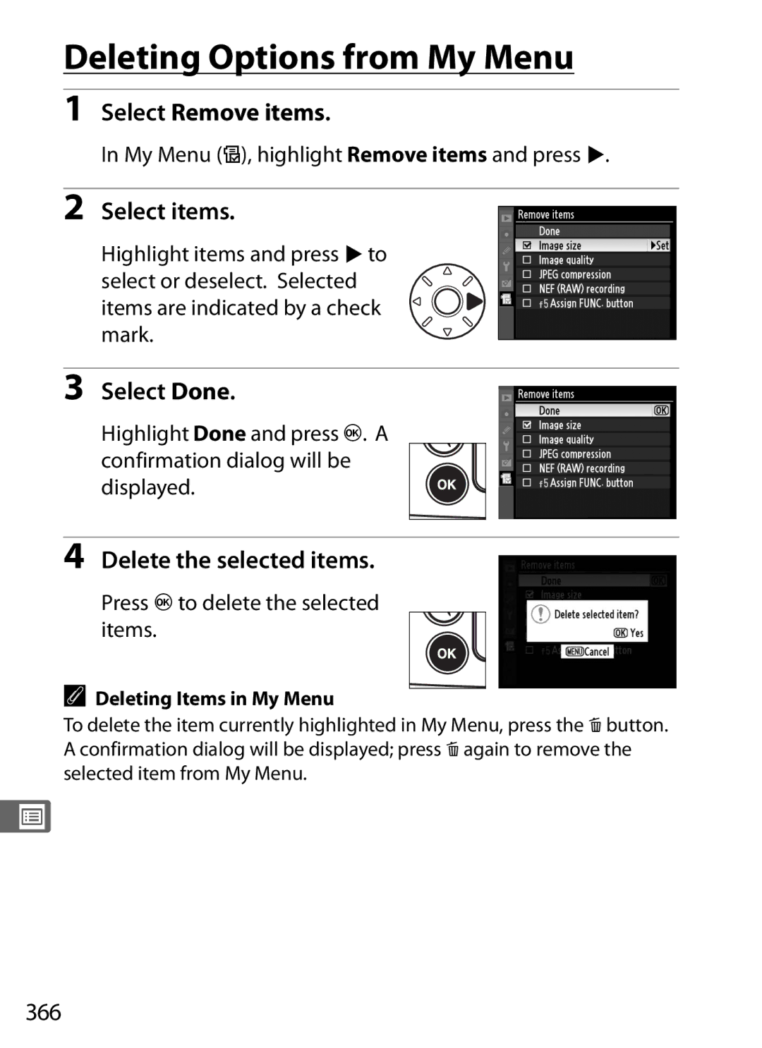 Nikon D700 manual Deleting Options from My Menu, Select Remove items, Select items, Delete the selected items, 366 