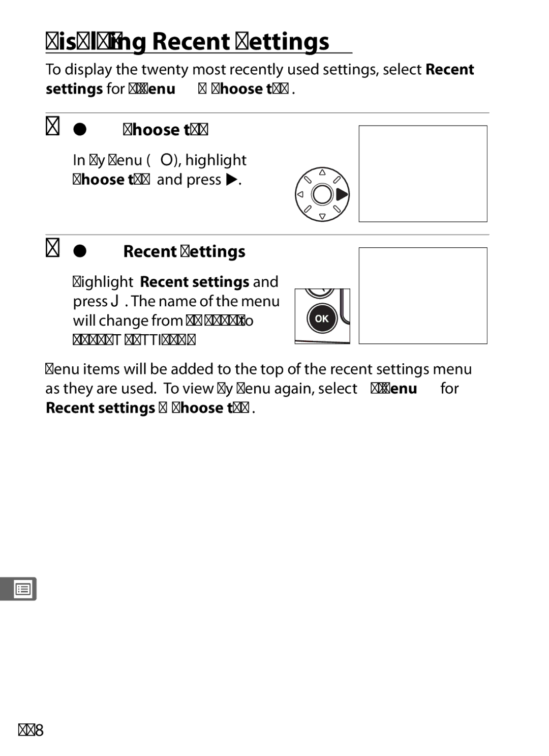 Nikon D700 manual Displaying Recent Settings, Select Choose tab, Select Recent Settings, 368, My Menu O, highlight 