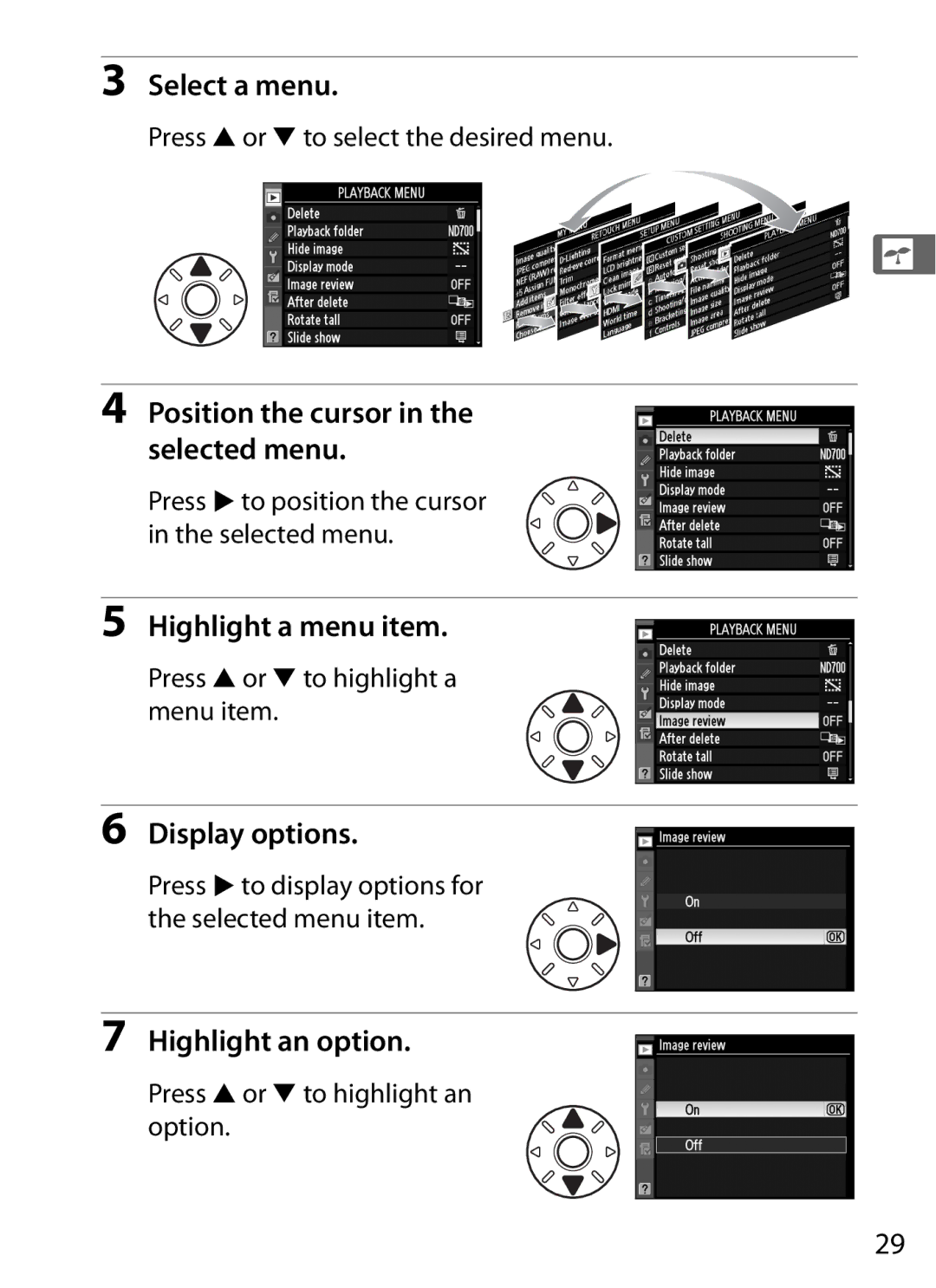 Nikon D700 manual Select a menu, Position the cursor in the selected menu, Highlight a menu item, Display options 