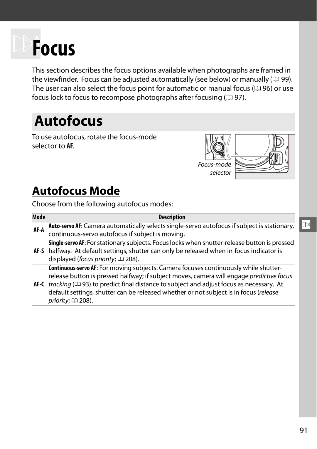 Nikon 25468B, D7000 18200mm Kit, 25474 user manual Autofocus Mode, To use autofocus, rotate the focus-mode selector to AF 