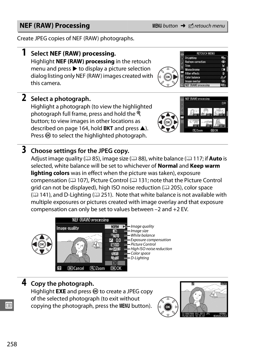 Nikon 25468, D7000 NEF RAW Processing, Select NEF RAW processing, Select a photograph, Choose settings for the Jpeg copy 