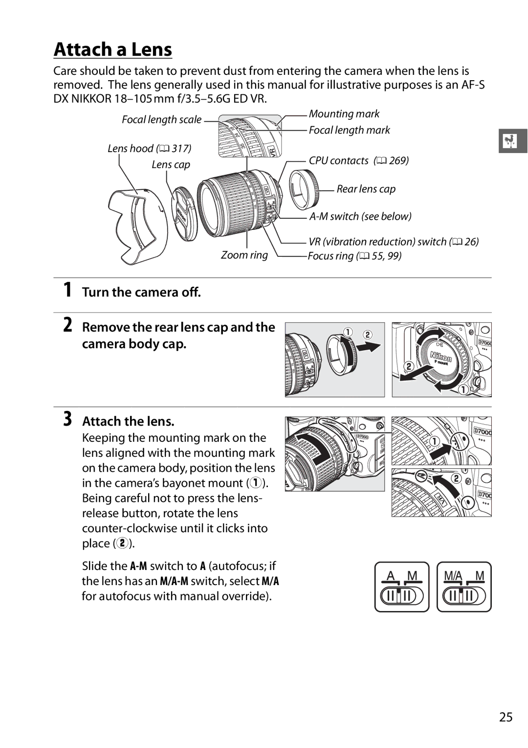 Nikon 25474, D7000 18200mm Kit, D7000 (18105mm Kit), D7000 18105mm Kit, D7000 (18200mm Kit), 25468B user manual Attach a Lens 