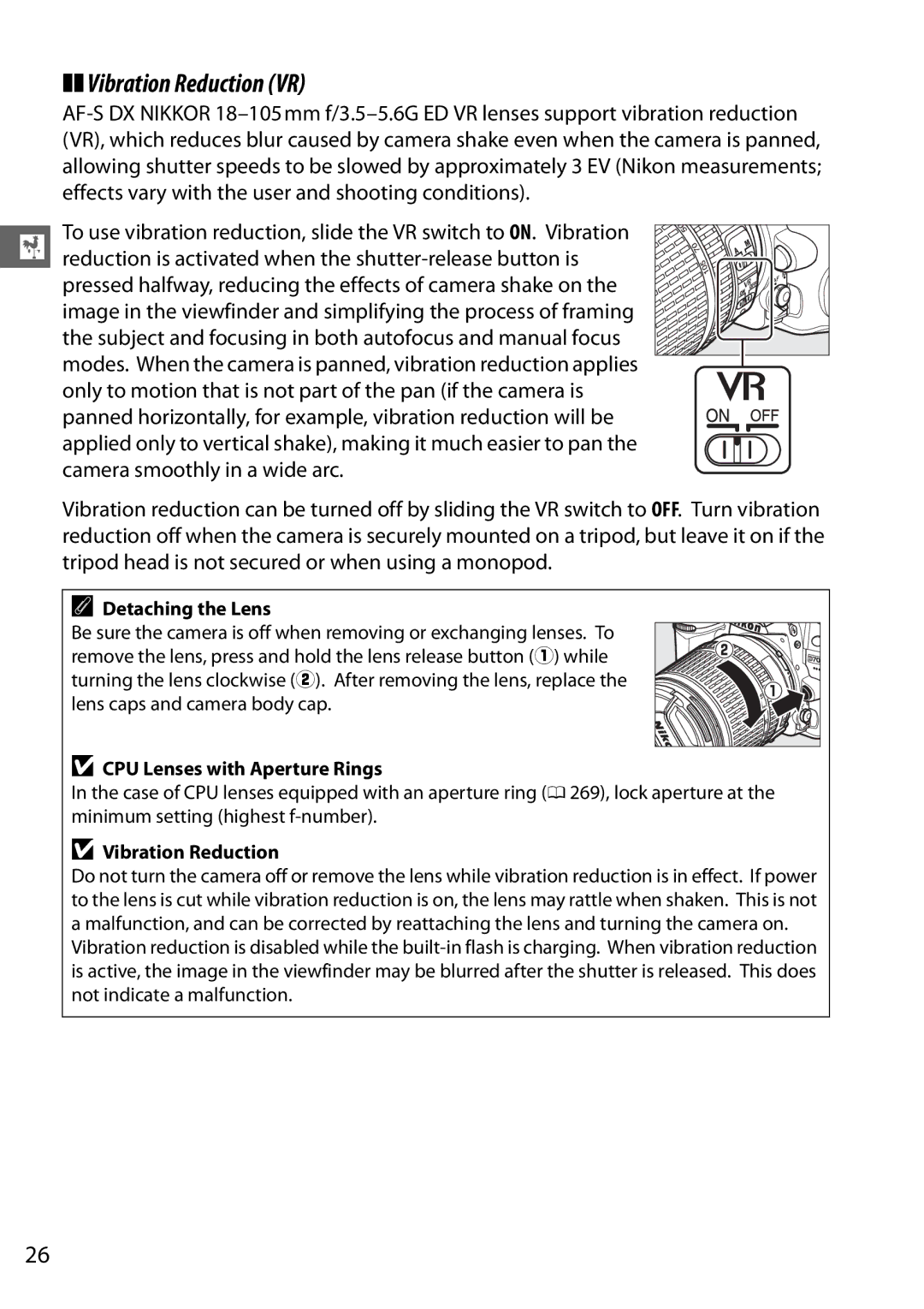 Nikon D7000 18200mm Kit, 25474, 25468B Vibration Reduction VR, Detaching the Lens, CPU Lenses with Aperture Rings 