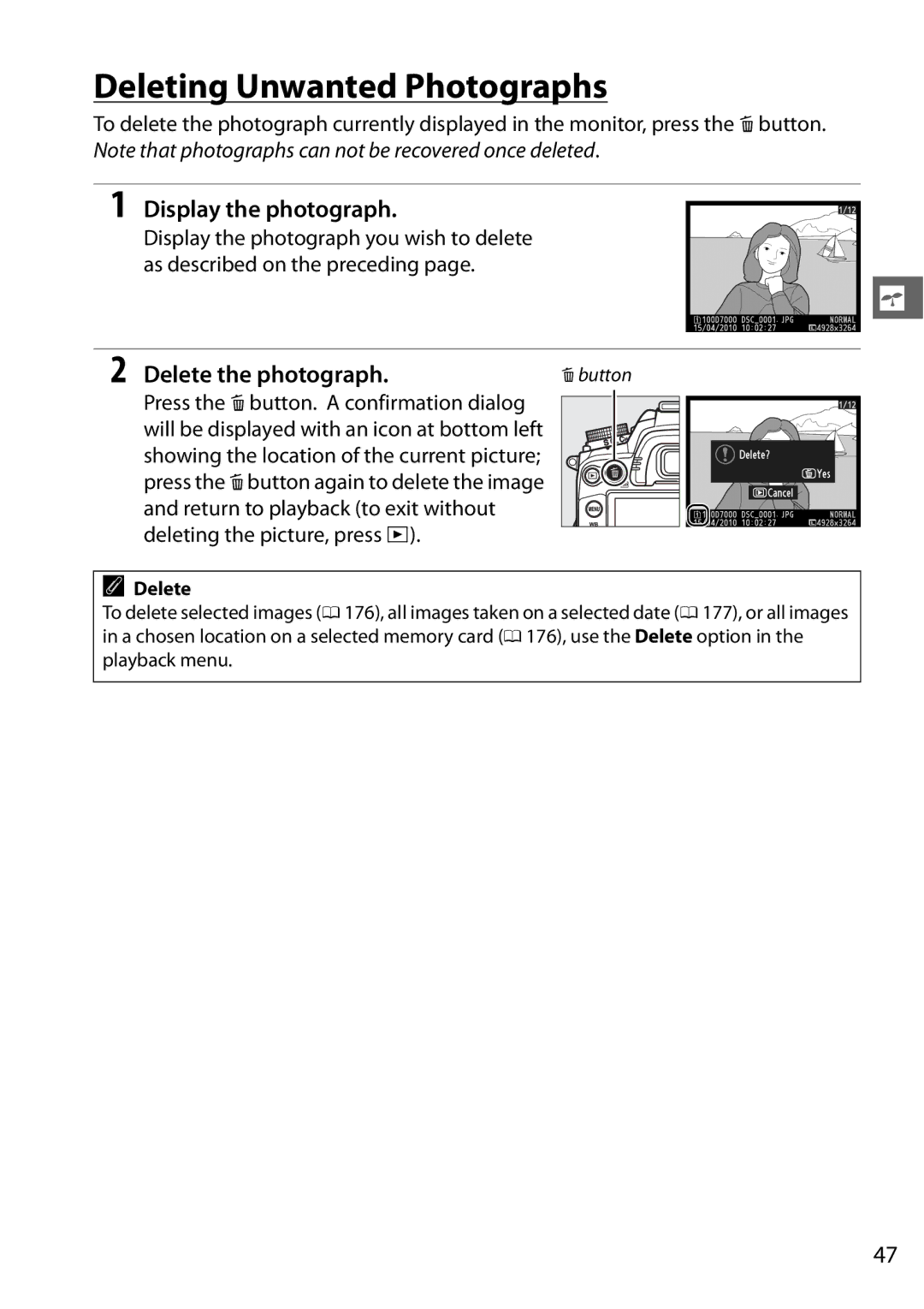 Nikon D7000 18200mm Kit, D7000 18105mm Kit Deleting Unwanted Photographs, Display the photograph, Delete the photograph 