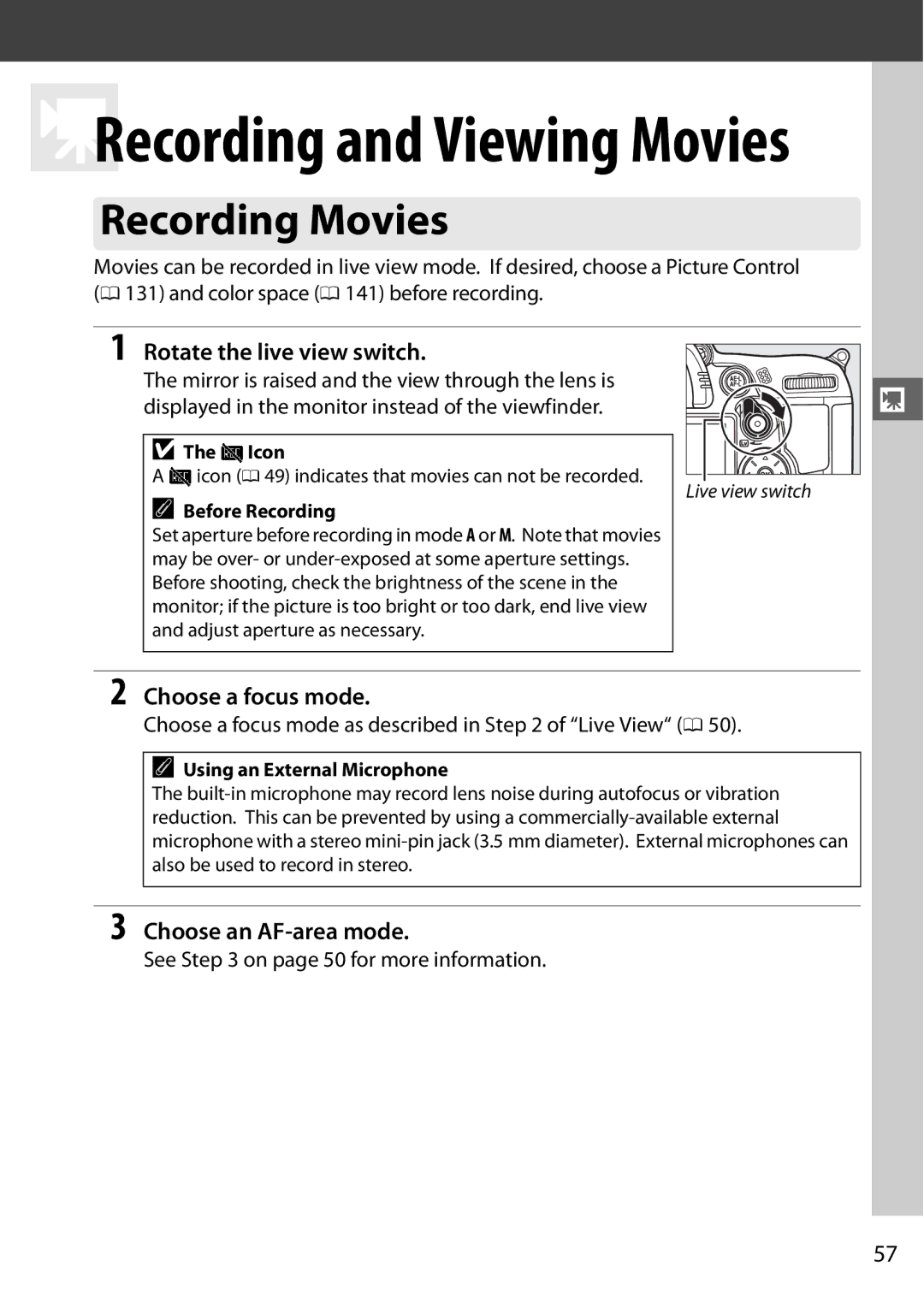 Nikon 25474 Recording Movies, Choose a focus mode as described in of Live View 0, See on page 50 for more information 