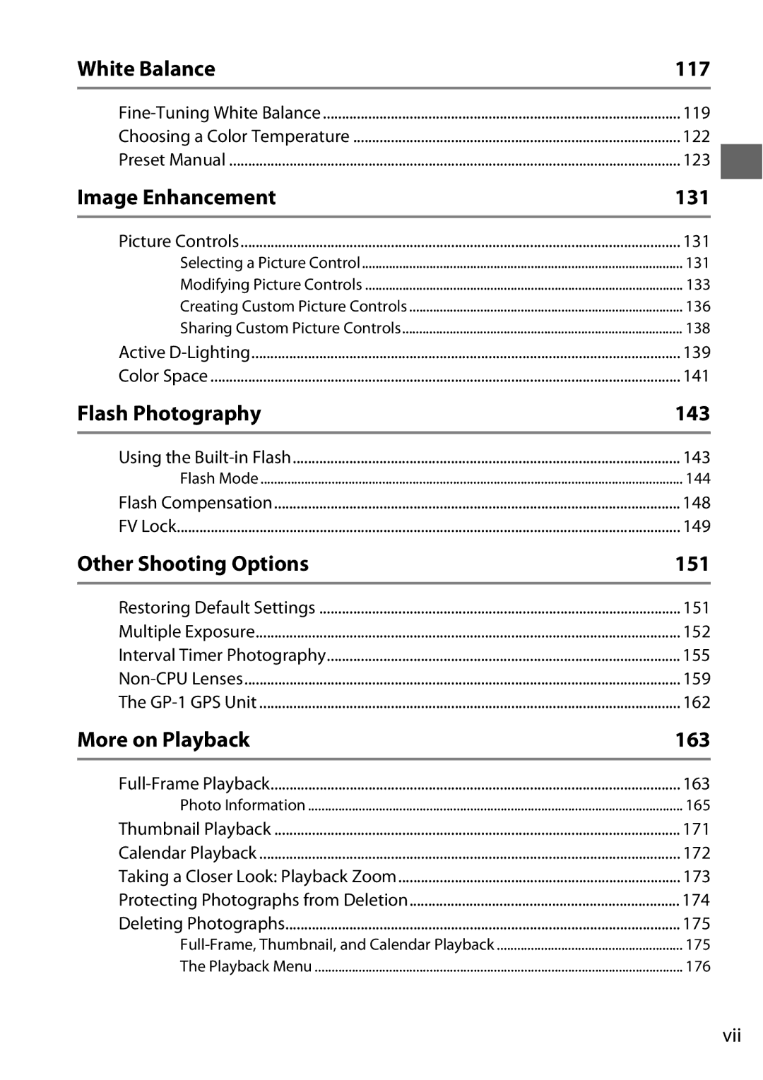 Nikon D7000 (18105mm Kit) White Balance 117, Image Enhancement 131, Flash Photography 143, Other Shooting Options 151 