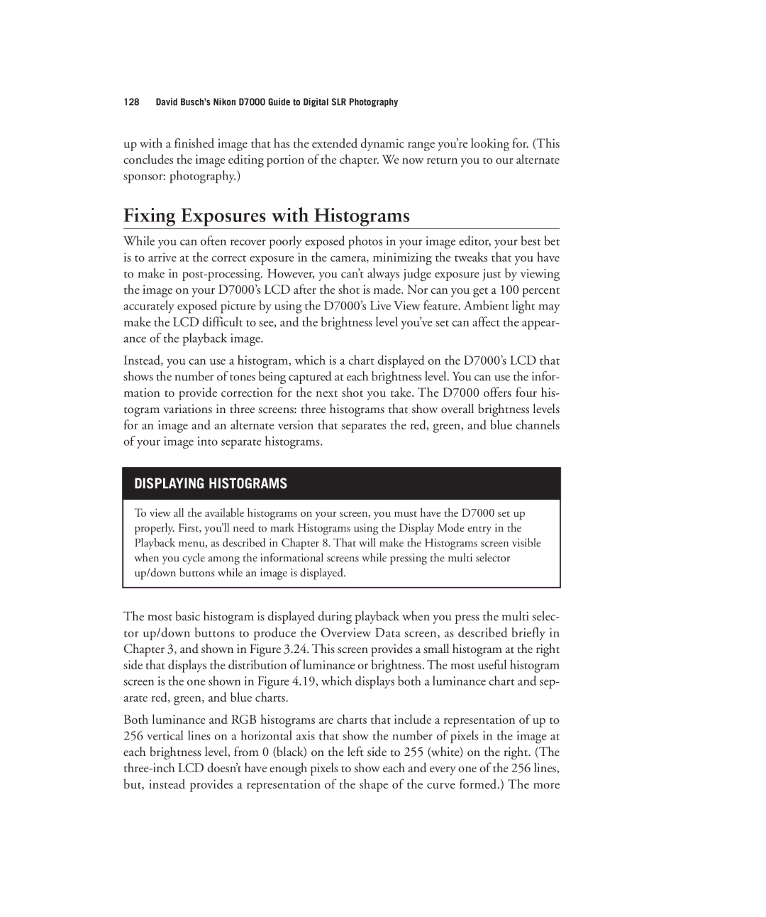 Nikon D7000 manual Fixing Exposures with Histograms, Displaying Histograms 