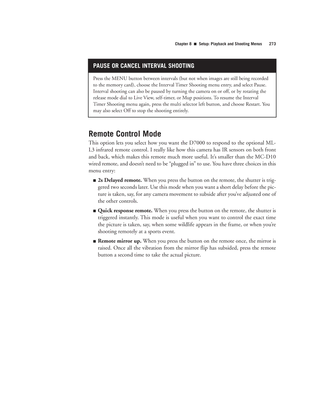 Nikon D7000 manual Remote Control Mode, Pause or Cancel Interval Shooting 