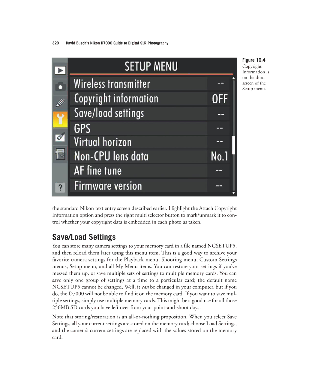 Nikon D7000 manual Save/Load Settings 