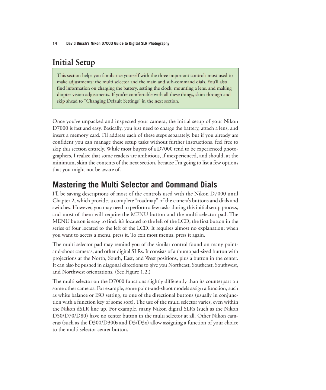 Nikon D7000 manual Initial Setup, Mastering the Multi Selector and Command Dials 