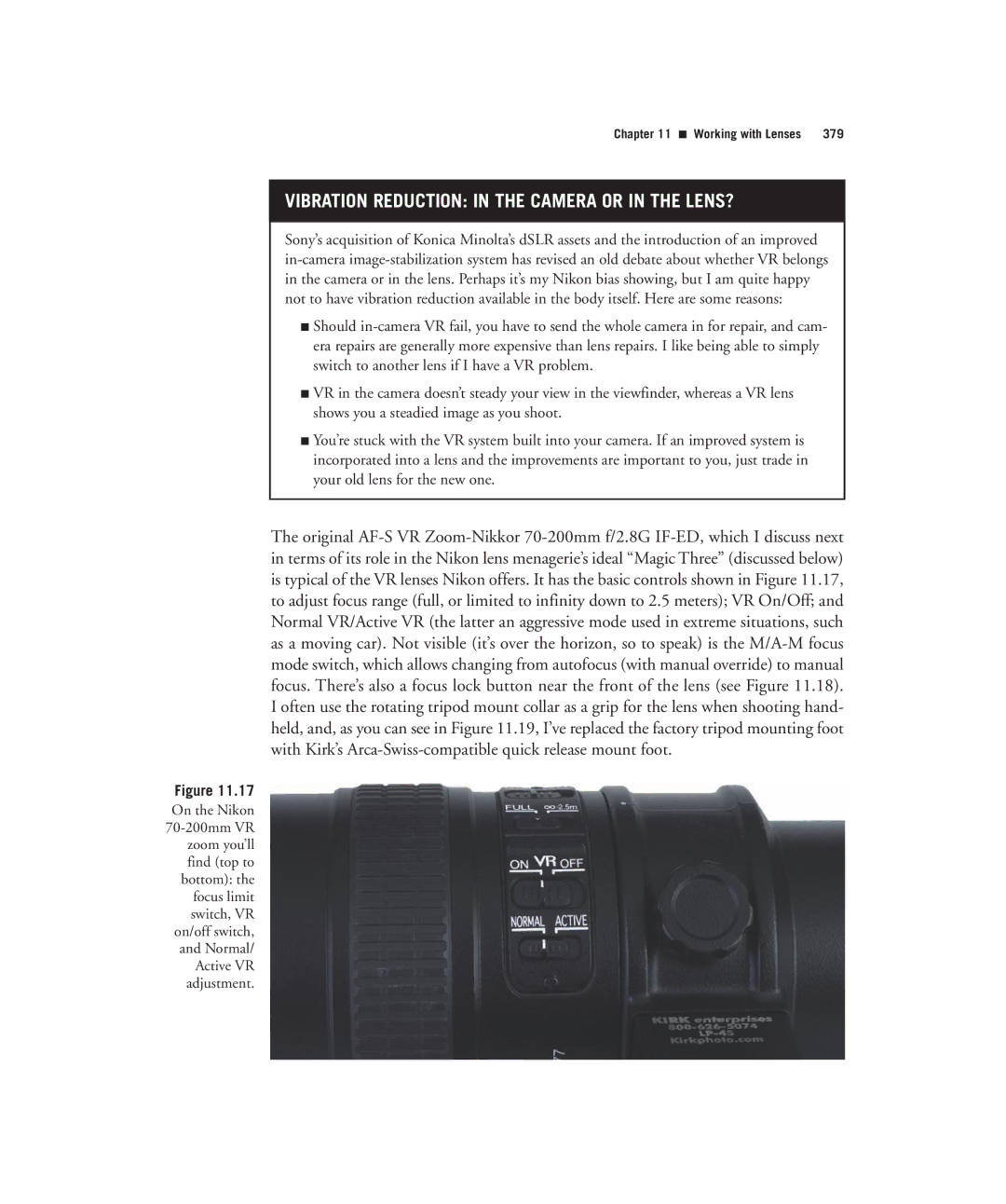 Nikon D7000 manual Vibration Reduction in the Camera or in the LENS? 