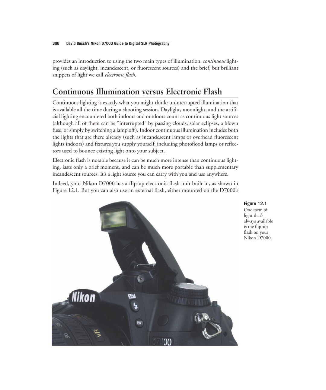 Nikon D7000 manual Continuous Illumination versus Electronic Flash 