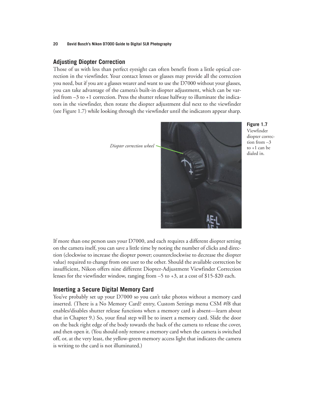 Nikon D7000 manual Adjusting Diopter Correction, Inserting a Secure Digital Memory Card 