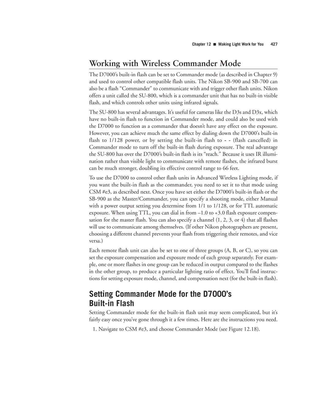 Nikon manual Working with Wireless Commander Mode, Setting Commander Mode for the D7000’s Built-in Flash 