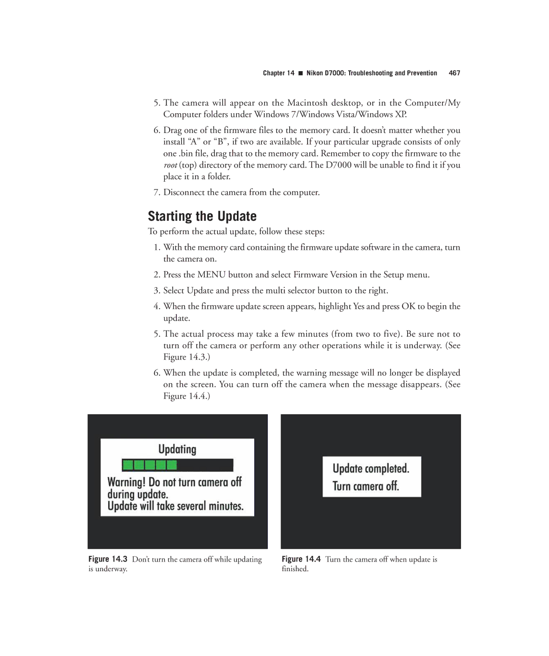 Nikon D7000 manual Starting the Update, Turn the camera off when update is 