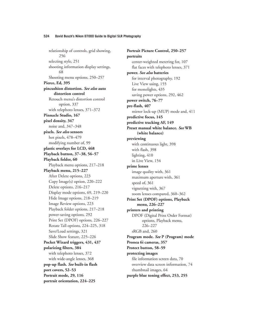 Nikon D7000 manual Pinnacle Studio, 167 pixel density, Pixels. See also sensors, Playback menu, Power. See also batteries 