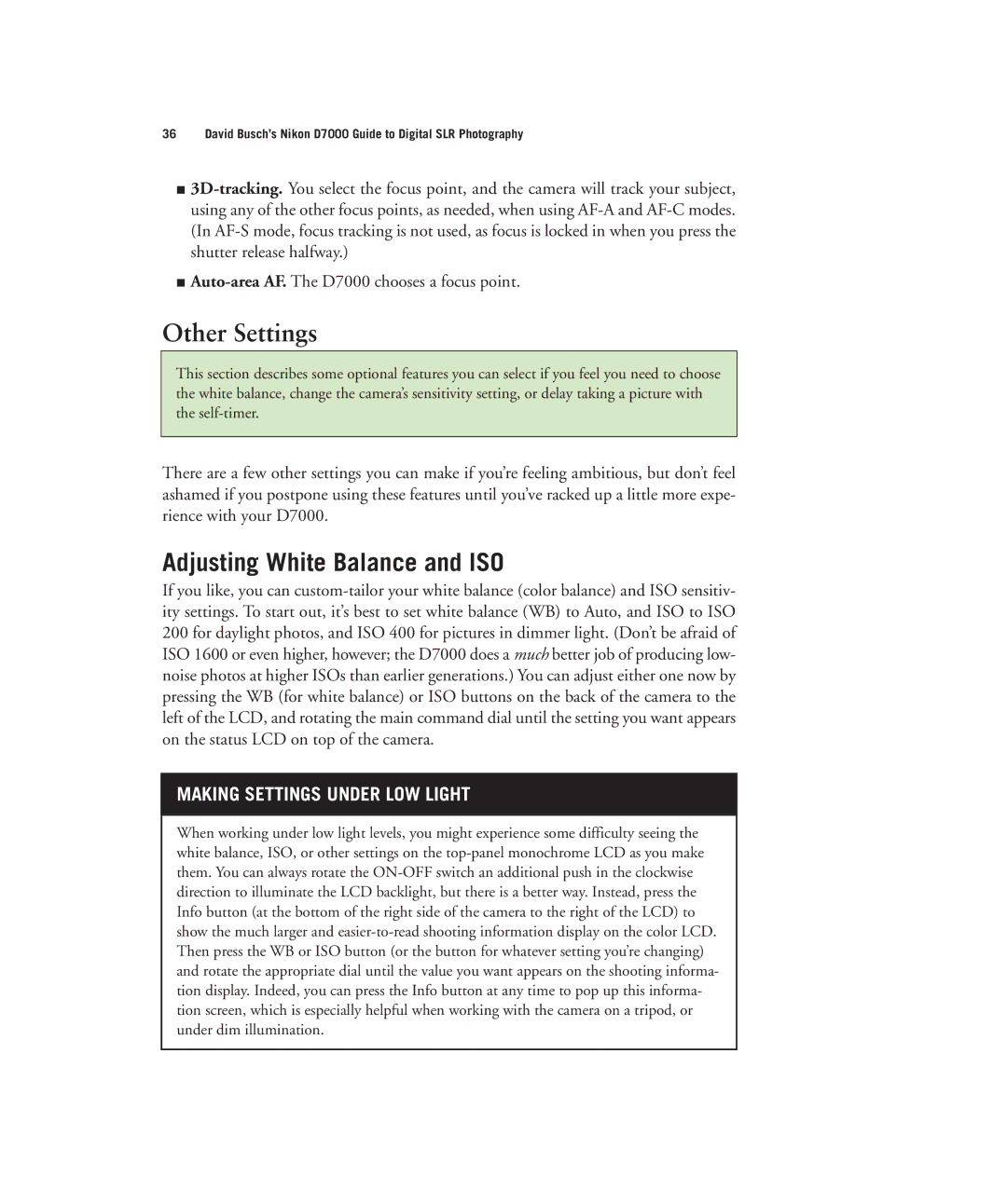 Nikon D7000 manual Other Settings, Adjusting White Balance and ISO, Making Settings Under LOW Light 