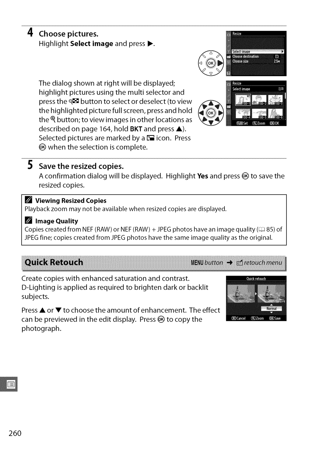 Nikon D7000 user manual Choose pictures Highlight Select image and press, Save the resized copies, Viewing Resized Copies 