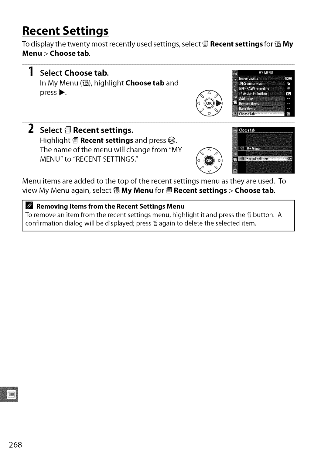 Nikon D7000 user manual Select Choose tab, My Menu , highlight Choose tab and press, Select Recent settings, 268 