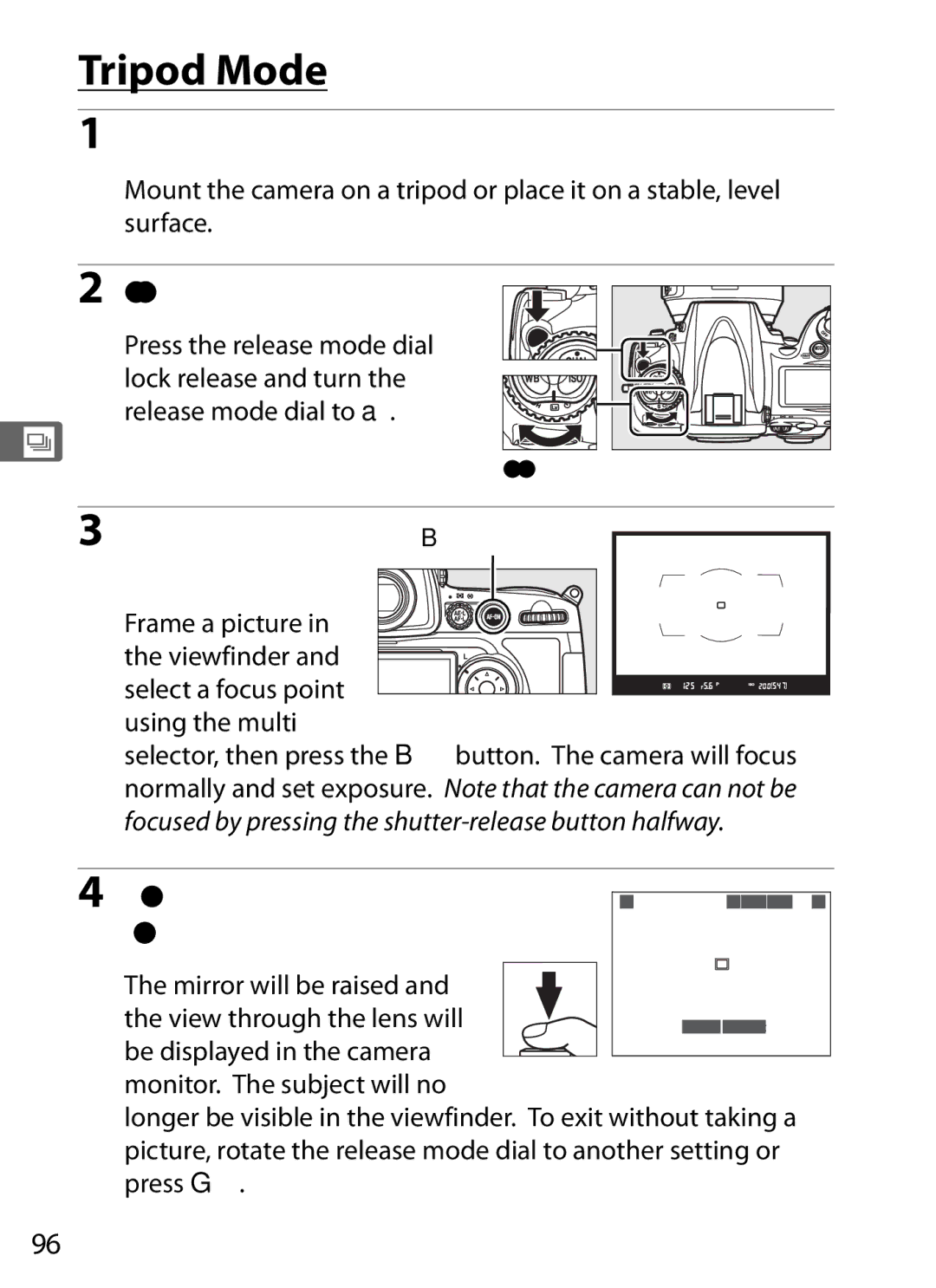 Nikon D7000BODY, D700OUTFIT, D700BODY, D7000KIT user manual Tripod Mode, Ready the camera, Frame a picture, Viewfinder 