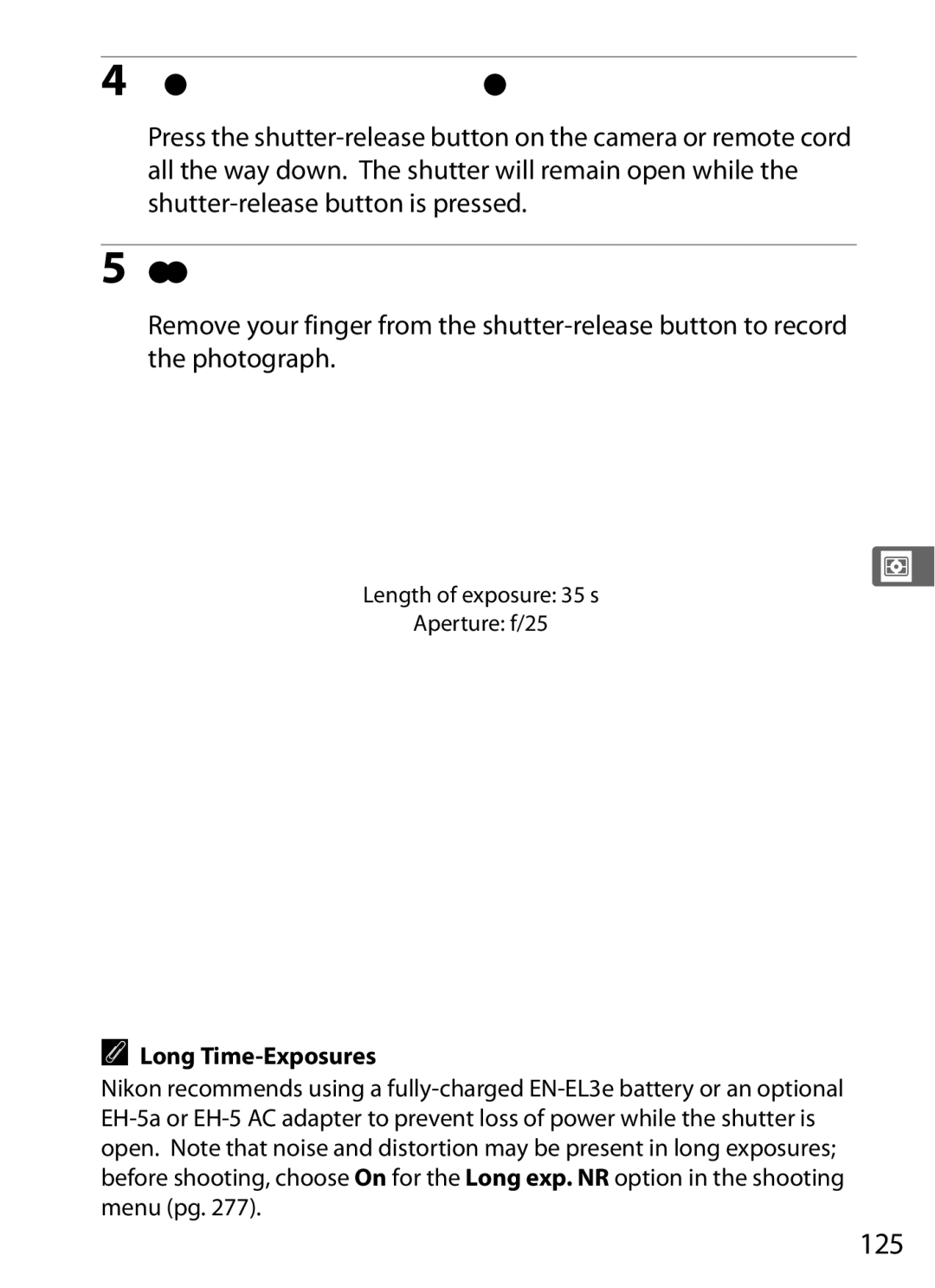 Nikon D7000KIT, D700OUTFIT, D700BODY, D7000BODY Release the shutter-release button, 125, Long Time-Exposures, Menu pg 