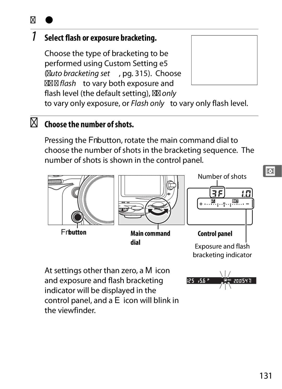 Nikon D700BODY Exposure and Flash Bracketing, Select flash or exposure bracketing, Choose the number of shots, 131 