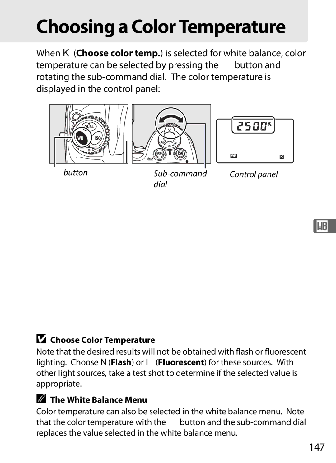 Nikon D700BODY, D700OUTFIT, D7000BODY, D7000KIT user manual 147, Dial Choose Color Temperature 