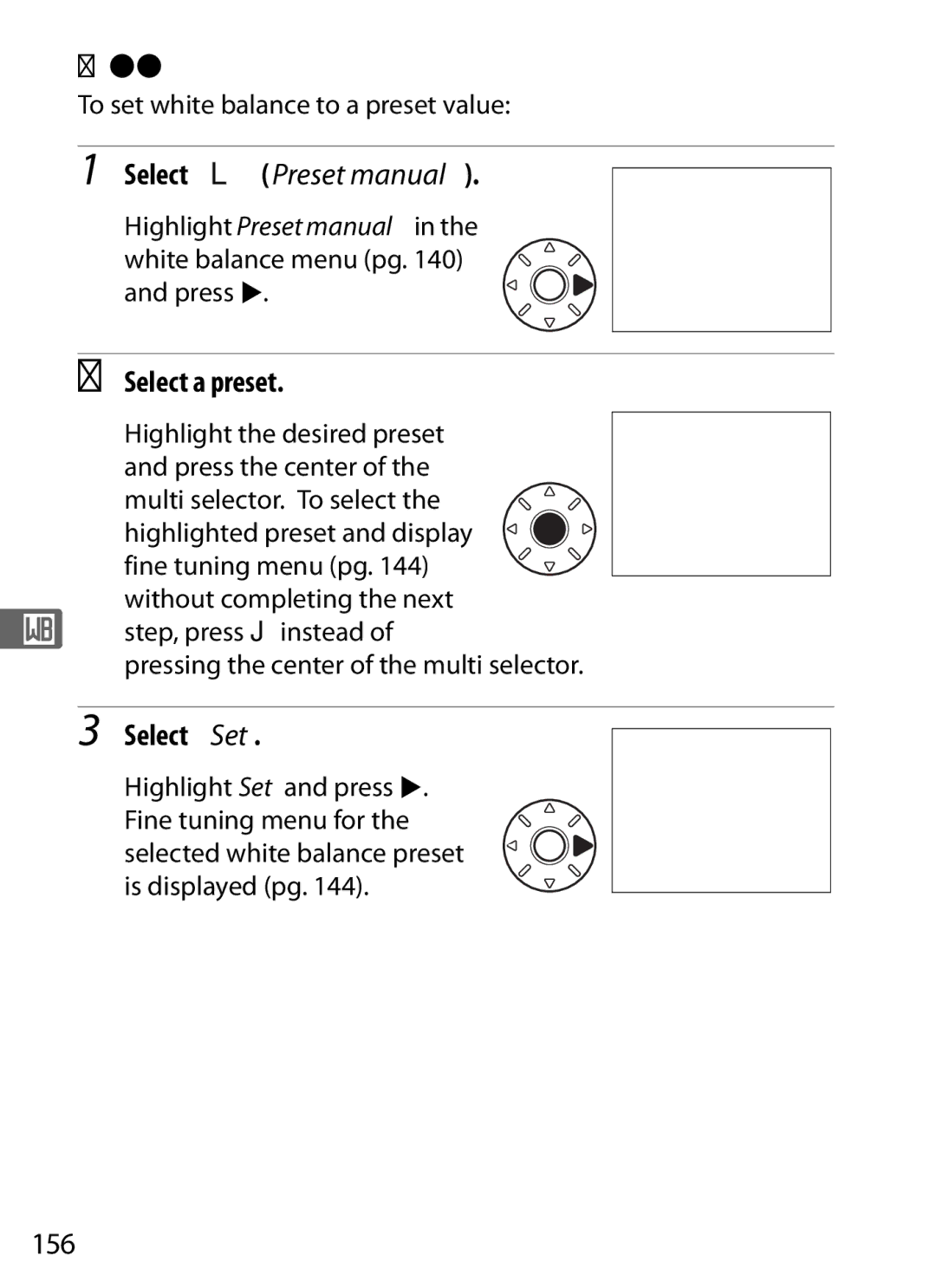 Nikon D7000BODY Selecting a White Balance Preset, Select a preset, Select Set, 156, To set white balance to a preset value 