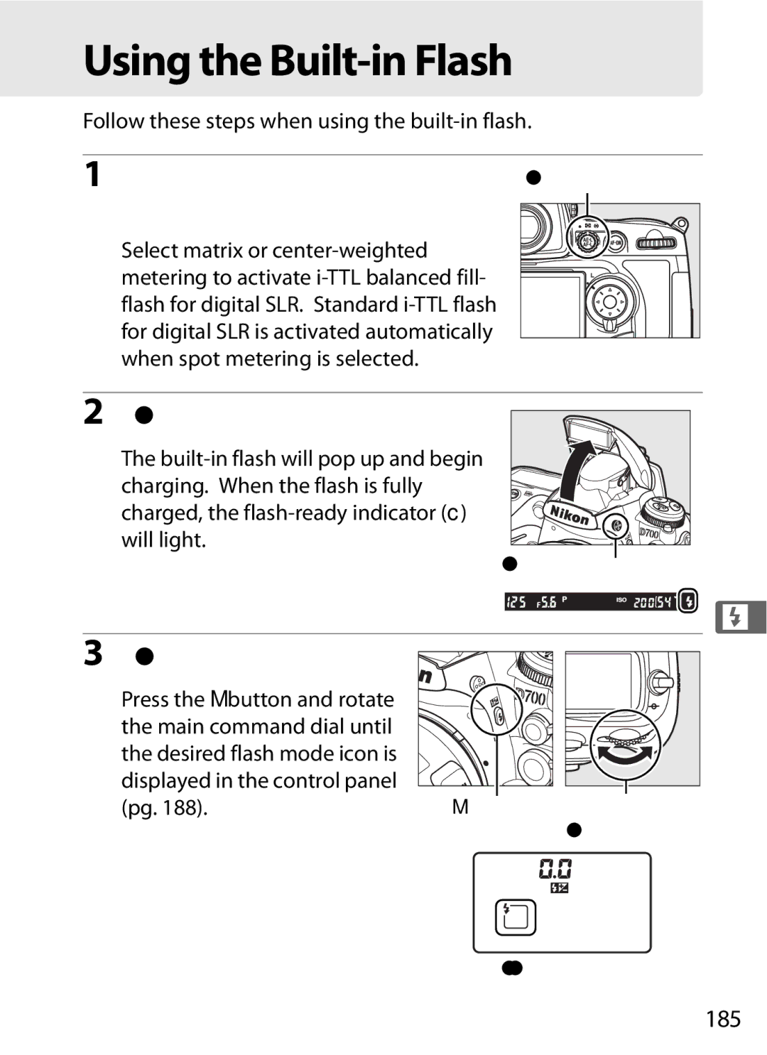 Nikon D7000KIT Using the Built-in Flash, Choose a metering method, Press the flash pop-up button, Choose a flash mode, 185 