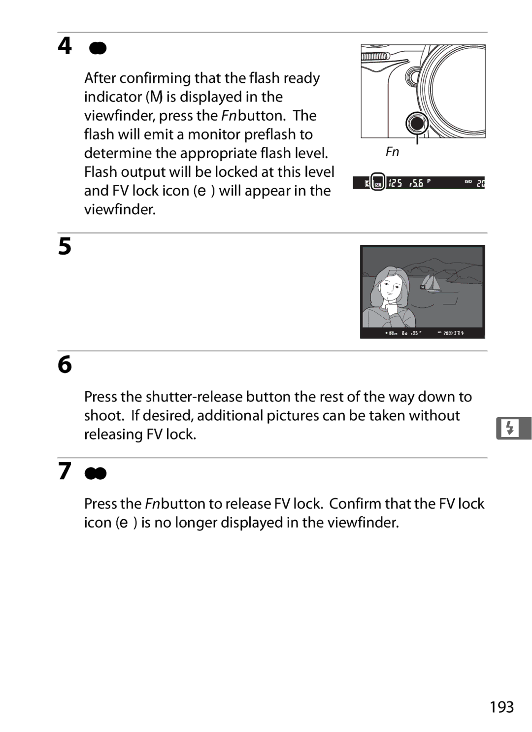 Nikon D7000KIT, D700OUTFIT, D700BODY Lock flash level, Recompose the photograph Take the photograph, Release FV lock, 193 