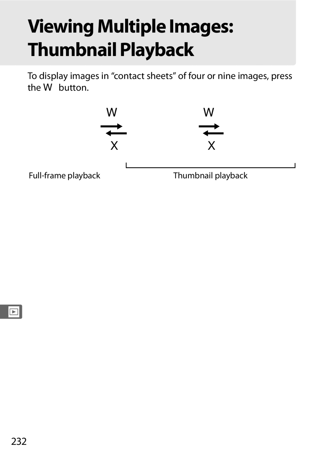 Nikon D7000BODY, D700OUTFIT, D700BODY, D7000KIT Viewing Multiple Images Thumbnail Playback, 232, Full-frame playback 