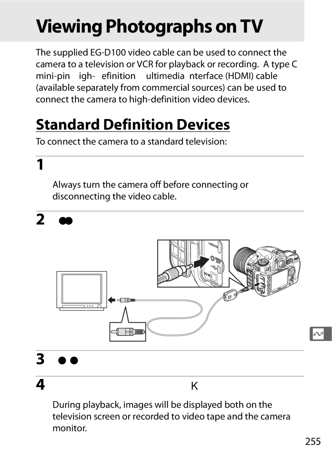 Nikon D700BODY Viewing Photographs on TV, Standard Definition Devices, Connect the supplied video cable as shown, 255 