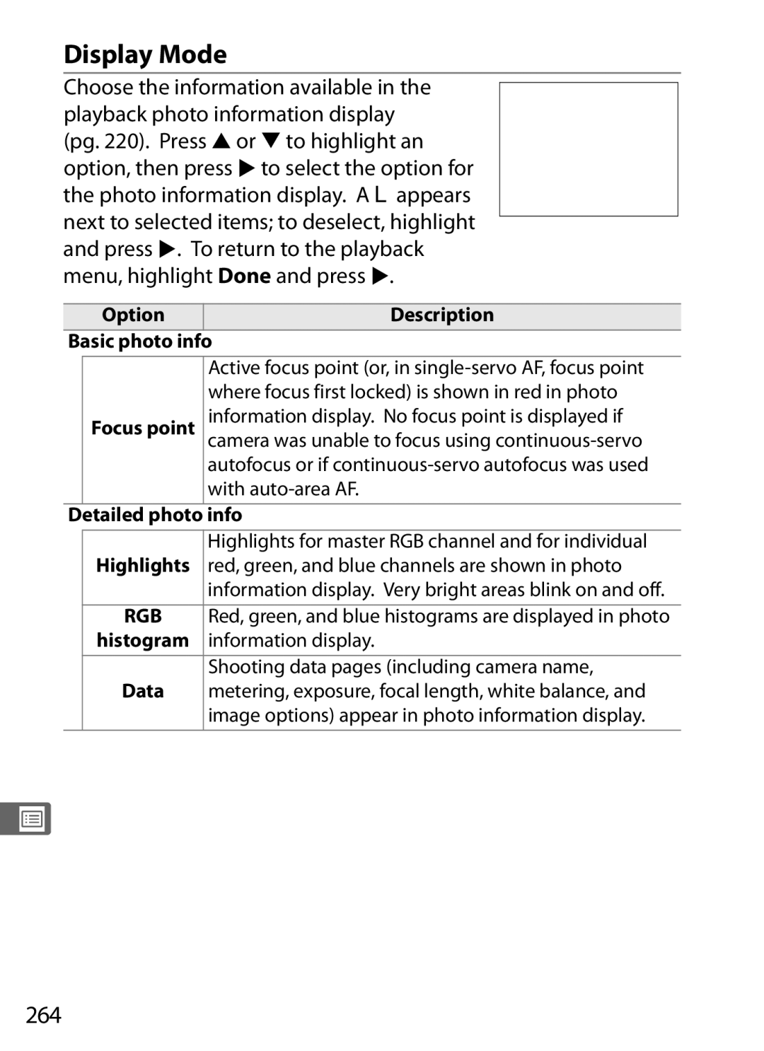 Nikon D7000BODY, D700OUTFIT, D700BODY, D7000KIT Display Mode, 264, OptionDescription Basic photo info, Info, Highlights 