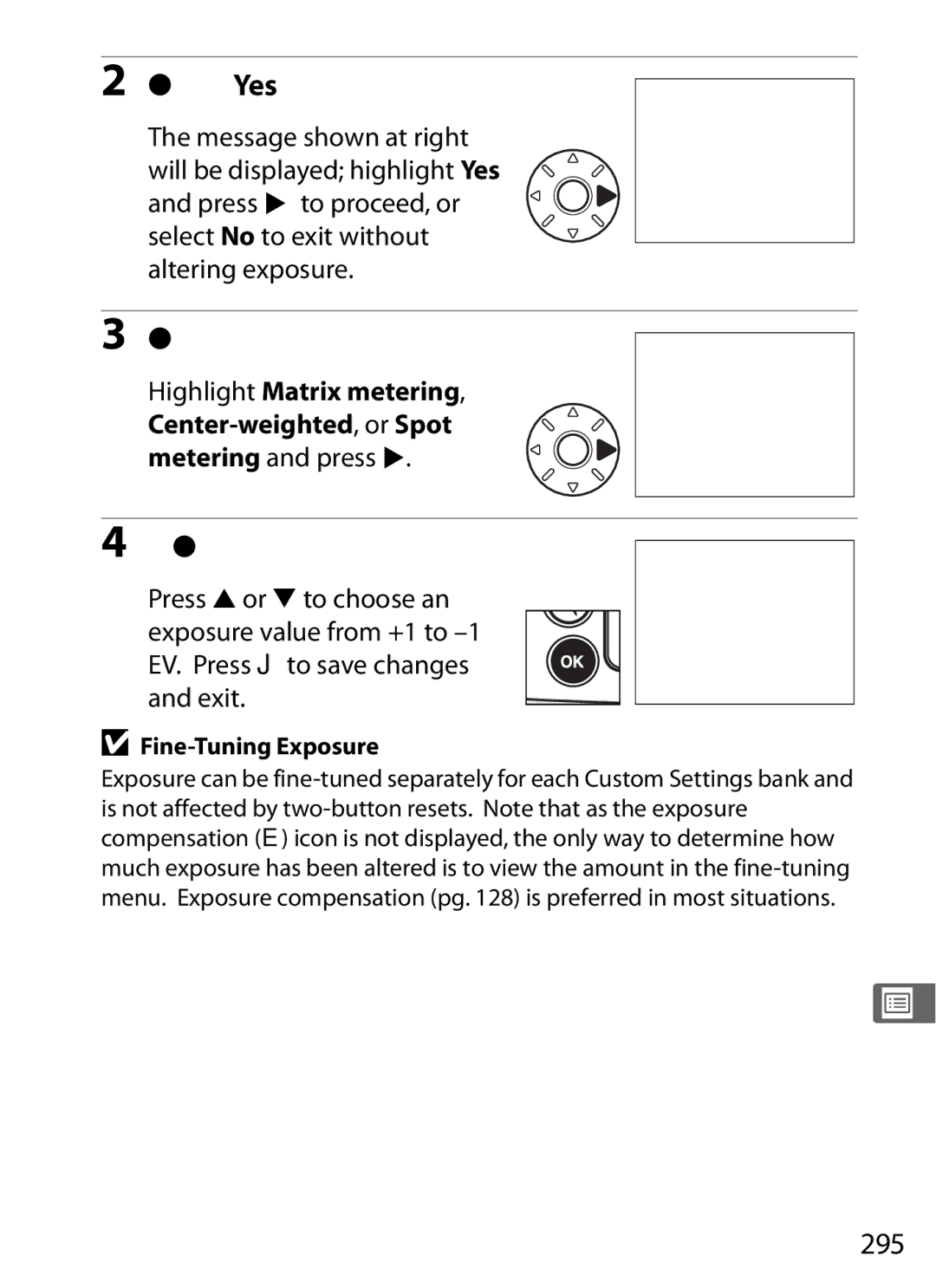 Nikon D700BODY, D700OUTFIT, D7000BODY Select a metering method, Choose an exposure value, 295, Fine-Tuning Exposure 