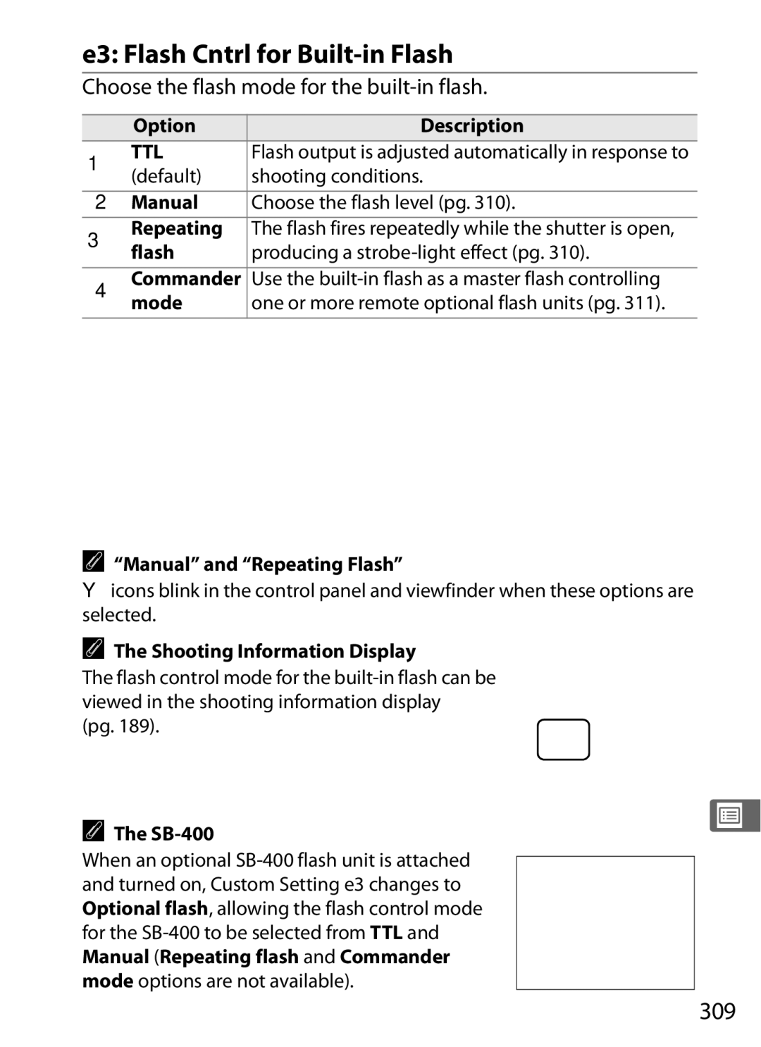 Nikon D7000KIT, D700OUTFIT, D700BODY E3 Flash Cntrl for Built-in Flash, 309, Choose the flash mode for the built-in flash 
