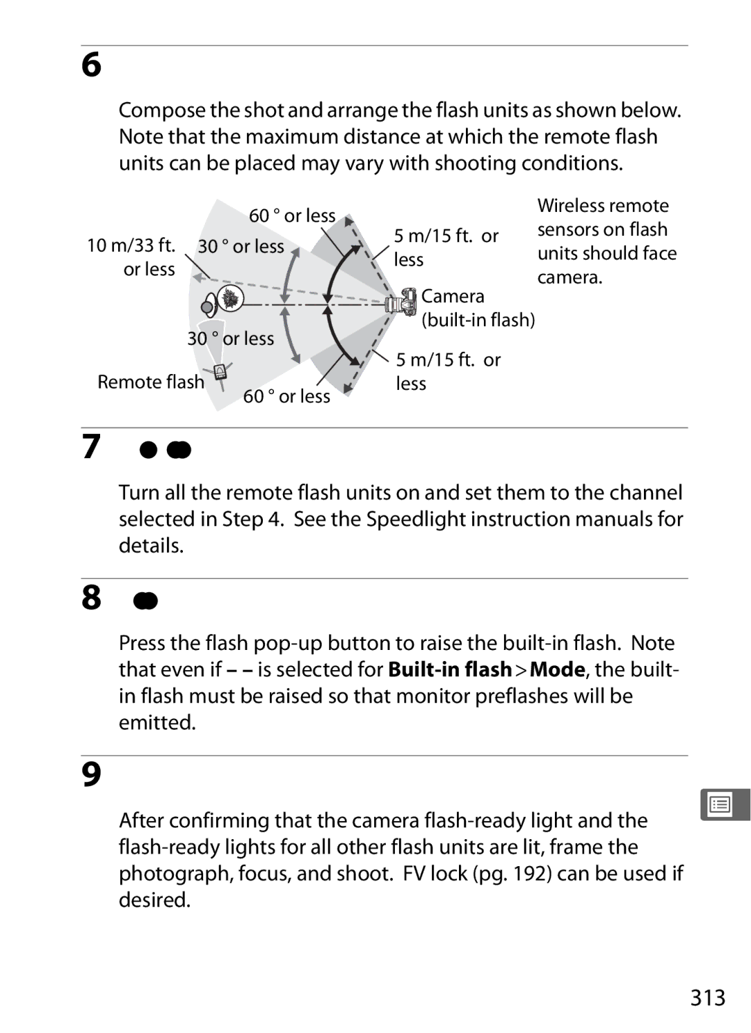 Nikon D7000KIT, D700OUTFIT Compose the shot, Raise the built-in flash, Frame the photograph, focus, and shoot, 313 