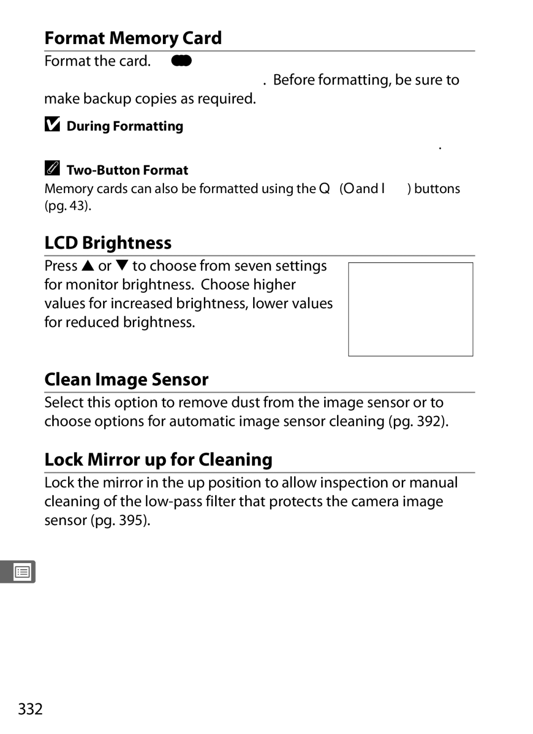 Nikon D7000BODY, D700OUTFIT Format Memory Card, LCD Brightness, Clean Image Sensor, Lock Mirror up for Cleaning, 332 