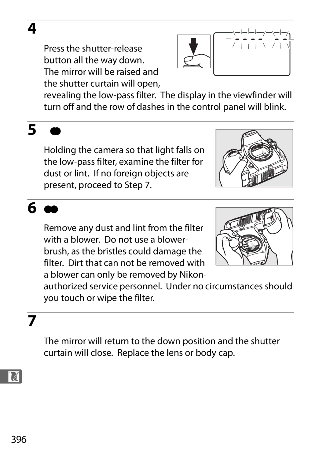 Nikon D7000BODY Examine the low-pass filter, Clean the filter, 396, Press the shutter-release button all the way down 