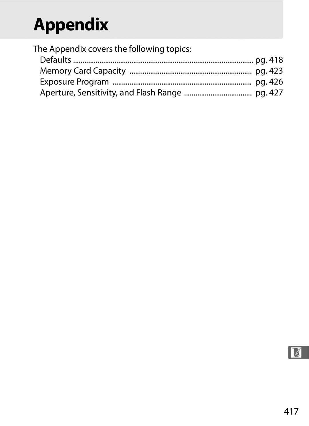 Nikon D7000KIT, D700OUTFIT, D700BODY 417, Appendix covers the following topics, Aperture, Sensitivity, and Flash Range 