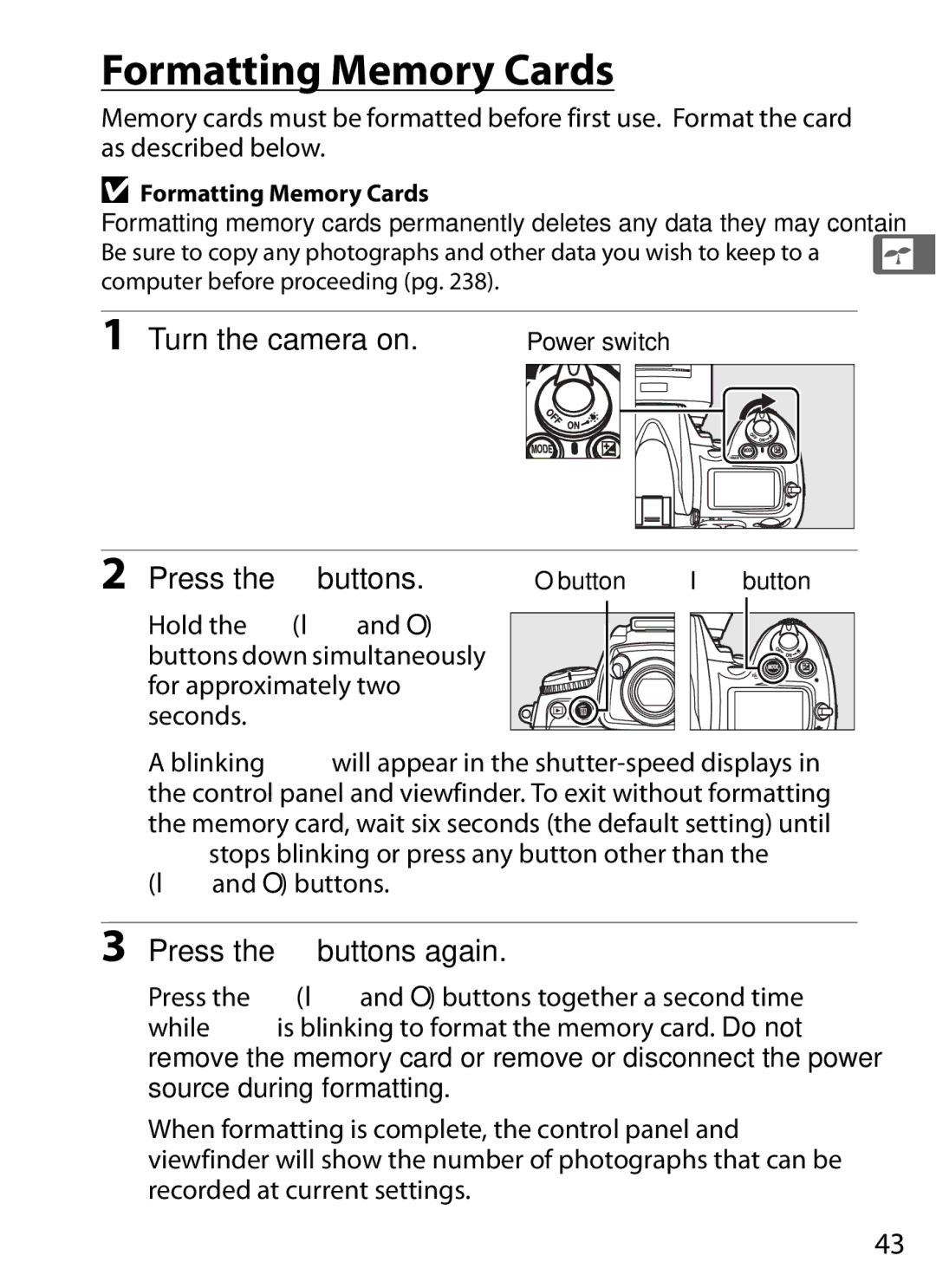 Nikon D700BODY, D700OUTFIT, D7000BODY, D7000KIT Formatting Memory Cards, Press the Qbuttons again, Obutton Ibutton 