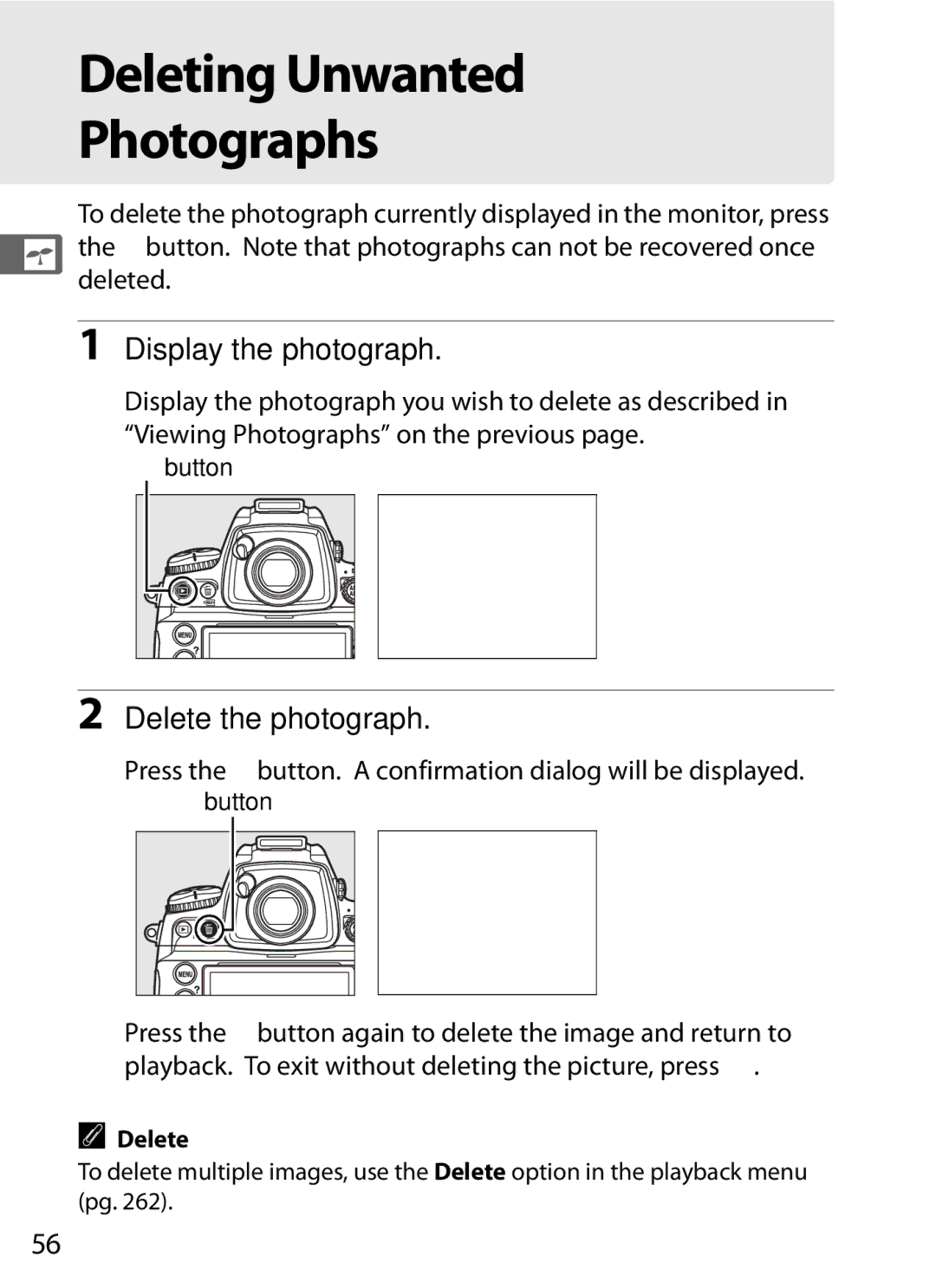 Nikon D7000BODY, D700OUTFIT, D700BODY Deleting Unwanted Photographs, Display the photograph, Delete the photograph, Deleted 