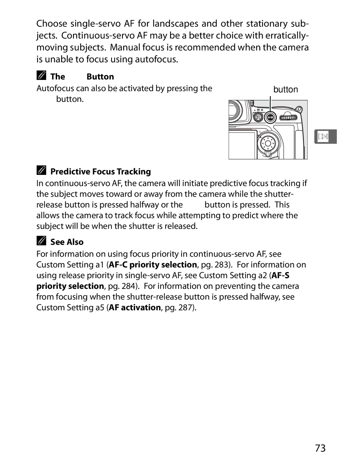 Nikon D7000KIT, D700OUTFIT BButton, Autofocus can also be activated by pressing Button, Button Predictive Focus Tracking 