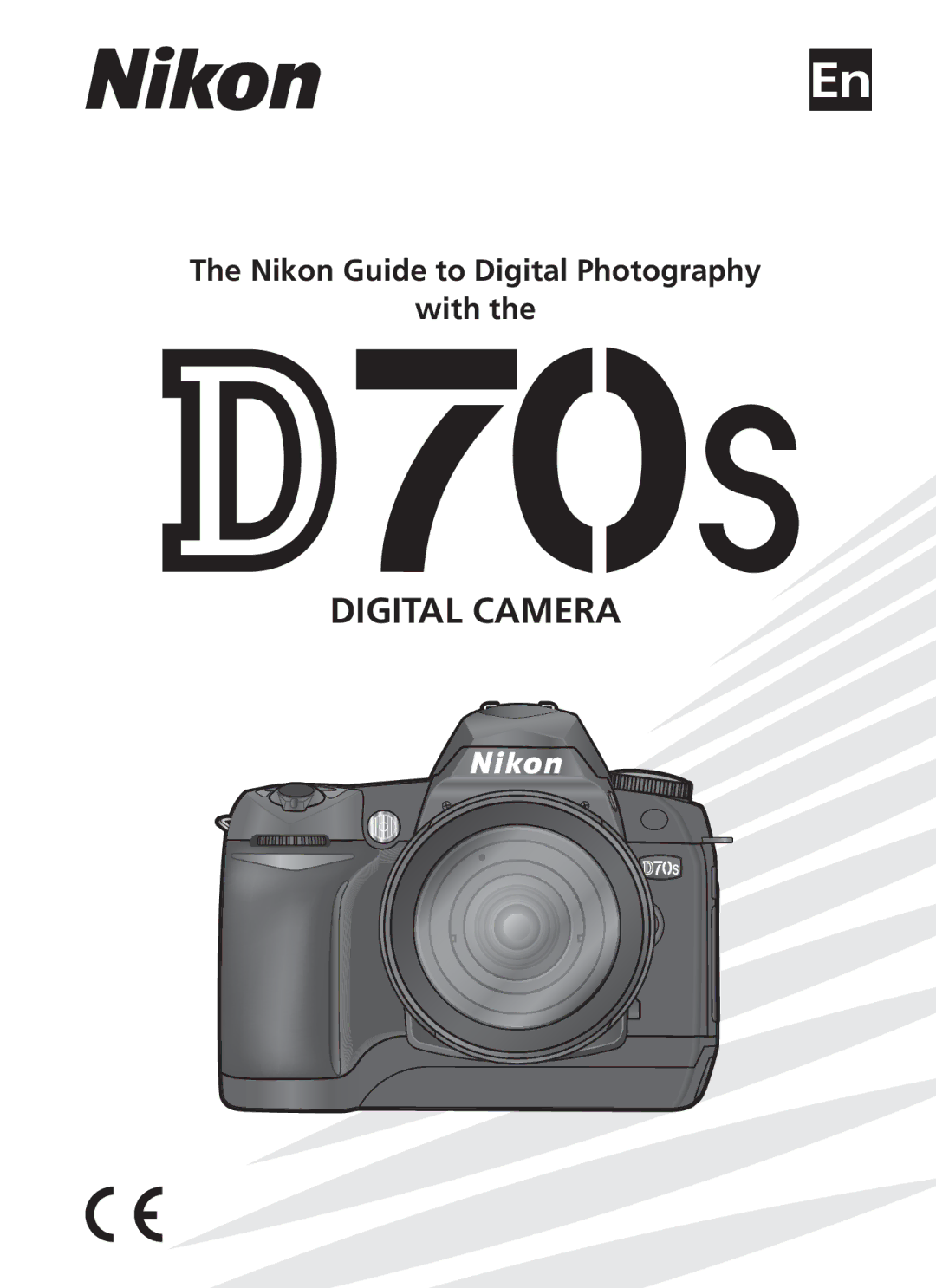 Nikon D70SBODY manual Digital Camera 