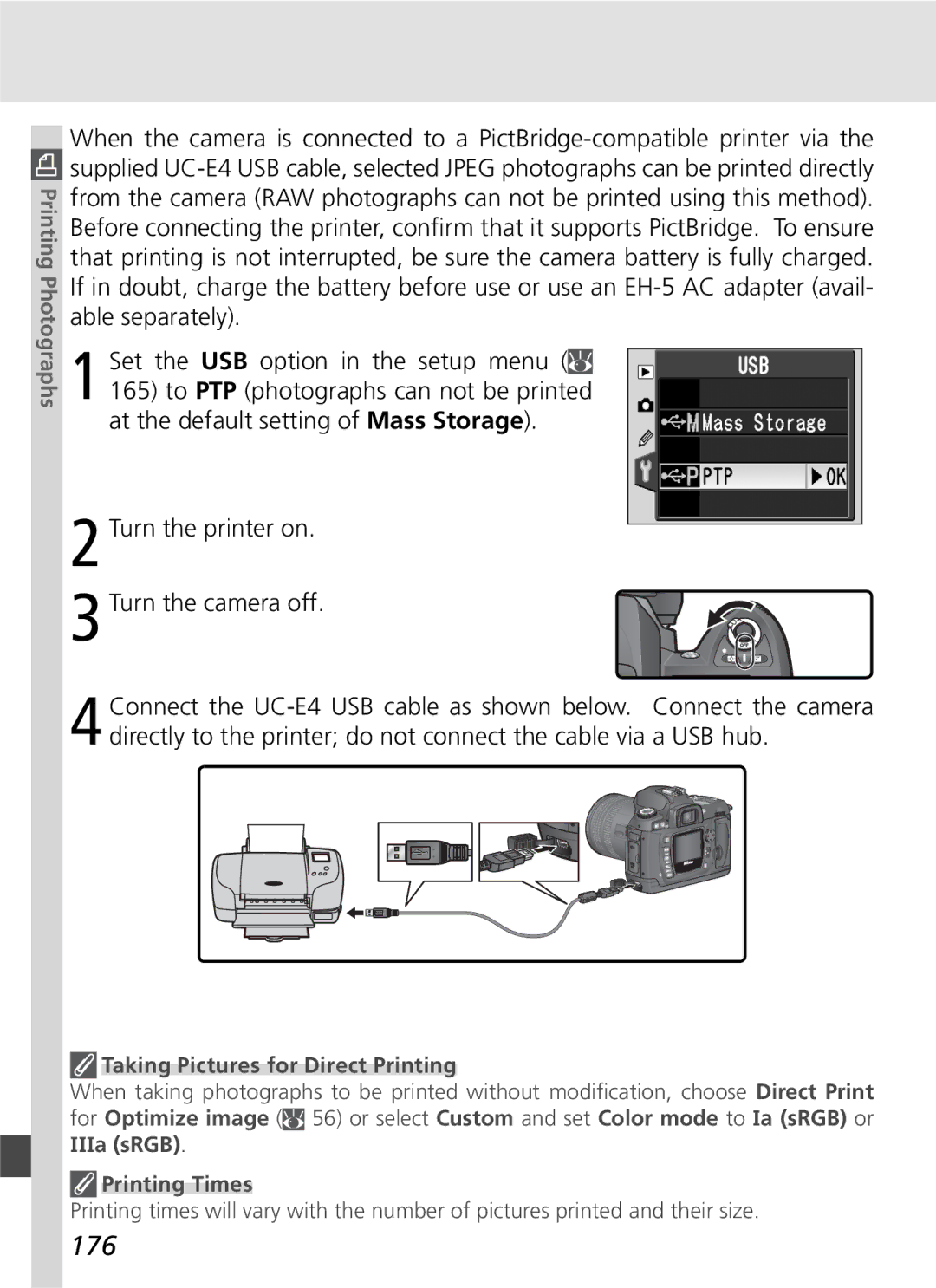 Nikon D70SBODY manual 176, Turn the printer on Turn the camera off, Printing Times 