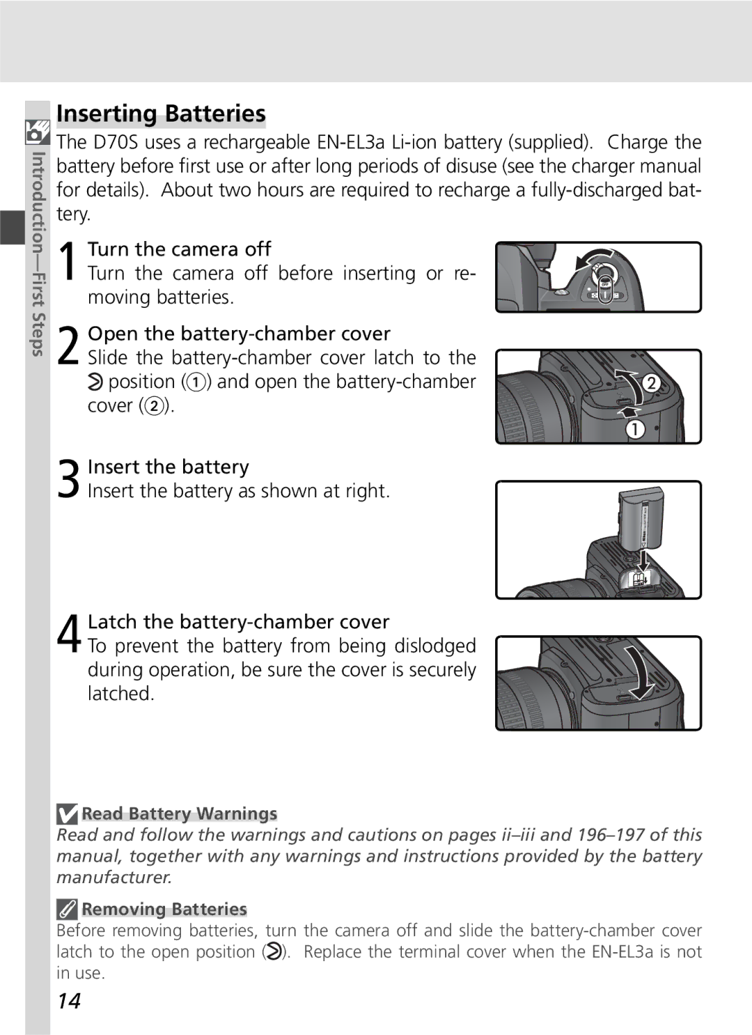 Nikon D70SBODY manual Inserting Batteries, Read Battery Warnings, Removing Batteries 