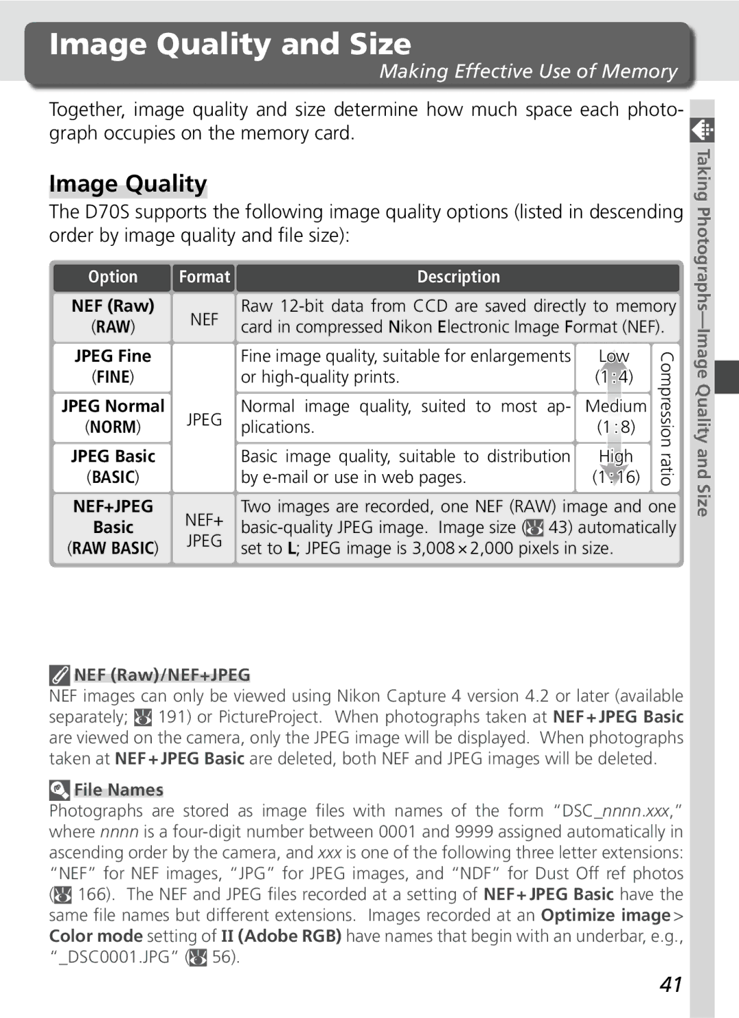 Nikon D70SBODY manual Image Quality and Size, Making Effective Use of Memory, NEF Raw/NEF+JPEG, File Names 