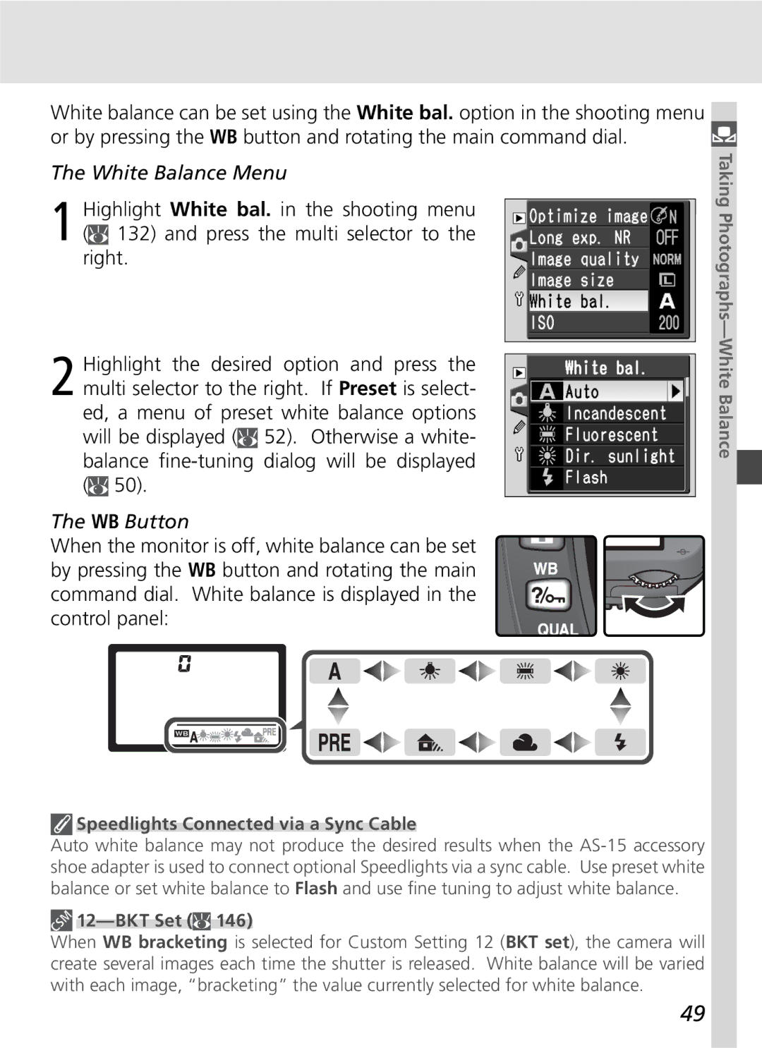 Nikon D70SBODY manual White Balance Menu, Highlight White bal. in the shooting menu, Press the multi selector to, WB Button 