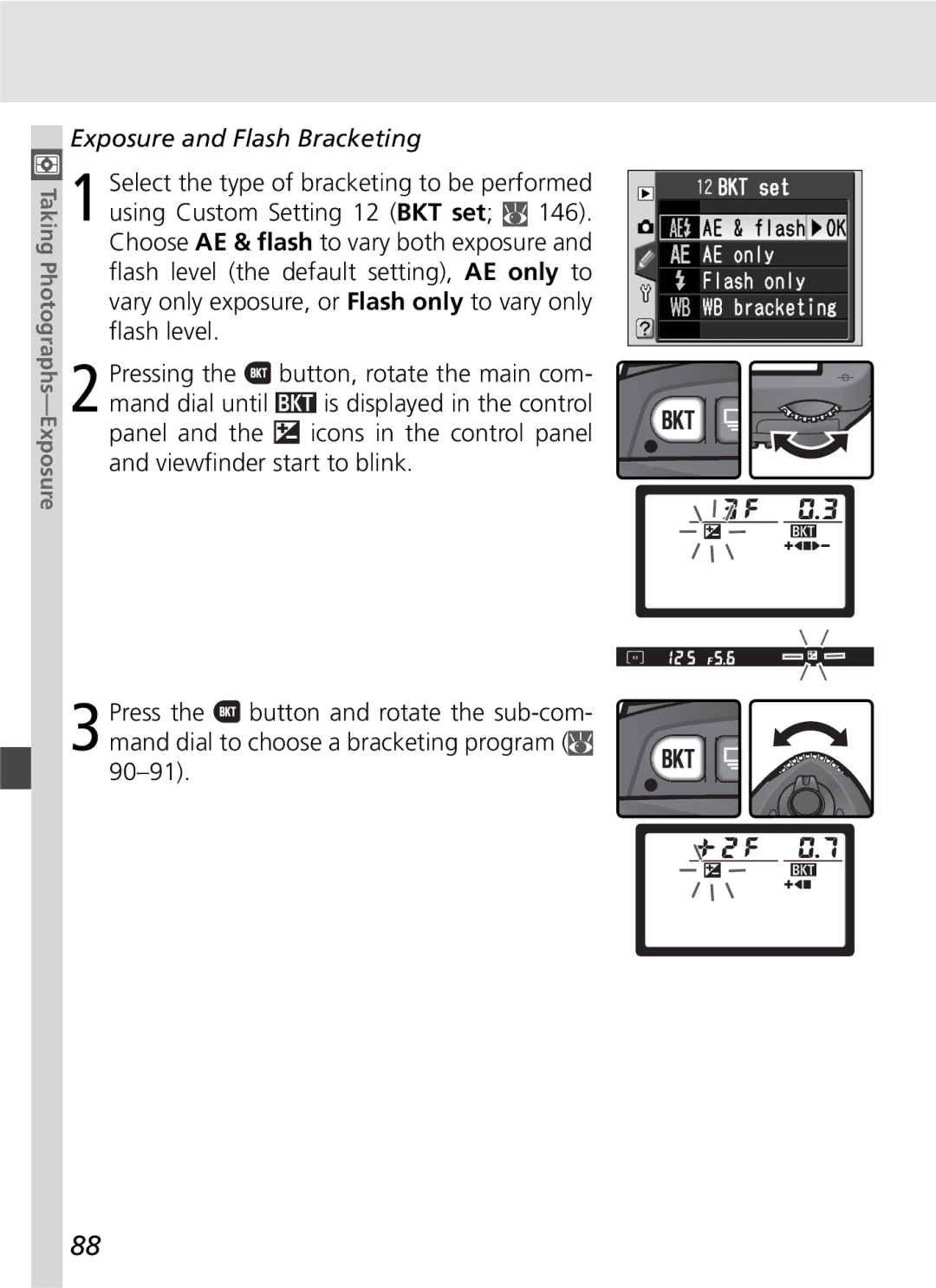 Nikon D70SBODY manual Exposure and Flash Bracketing 