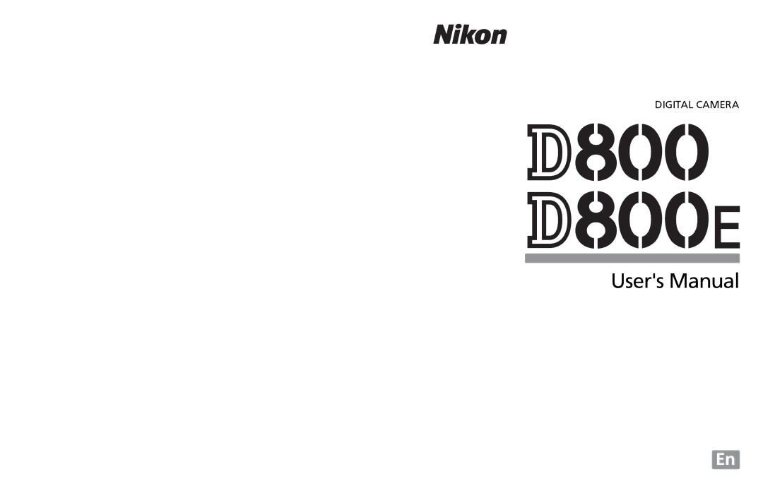 Nikon D800 (Body Only), D800EFXBODY, D800BODY, D800 E (Body Only), 2164+25468, 25480B user manual Digital Camera 