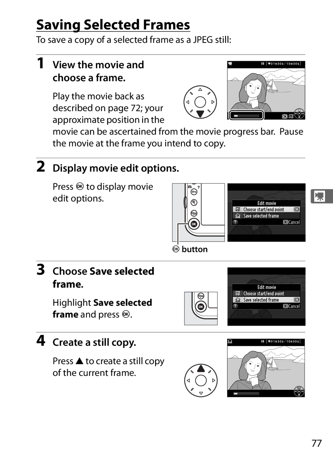 Nikon D800 E, D800EFXBODY, D800 (Body Only), 25480B Saving Selected Frames, Choose Save selected frame, Create a still copy 